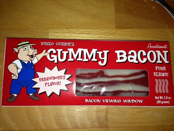 Tadaaaaaaaaaaam - Bacon (à saveur de jujubes) à la fraise!
